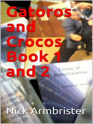 cover image of Gatoros and Crocos Book 1 and 2